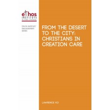 From The Desert to The City : Christians in Creation Care (#15)